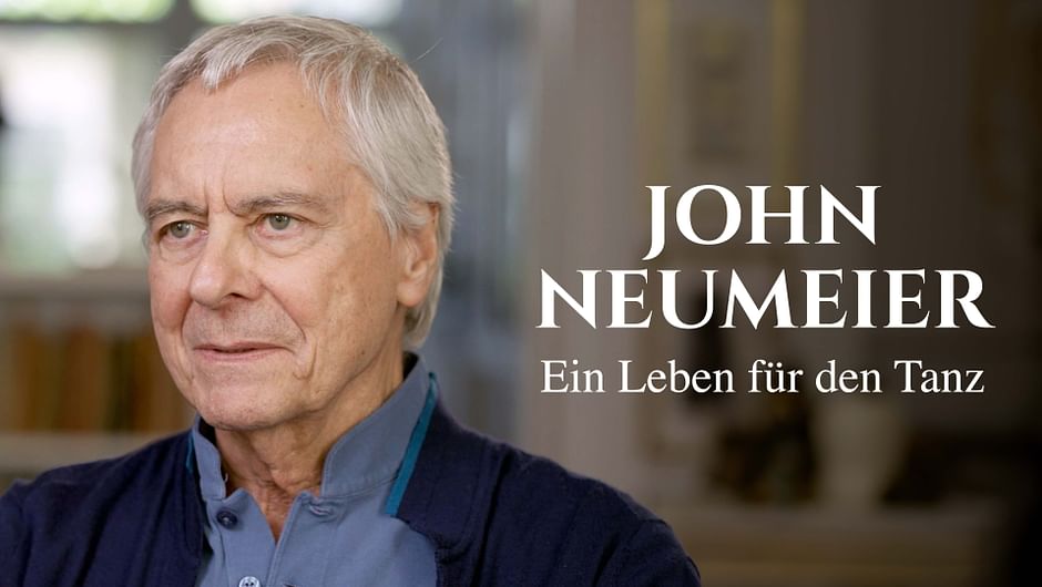 John Neumeier - Ein Leben für den Tanz