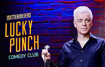 Mittermeiers Lucky Punch Comedy Club