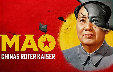 Mao - Chinas roter Kaiser