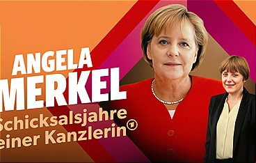 Angela Merkel - Schicksalsjahre einer Kanzlerin