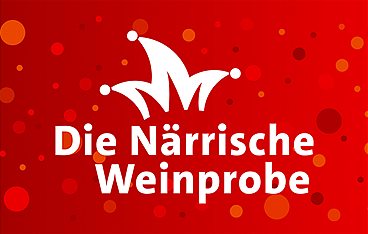 Die Närrische Weinprobe