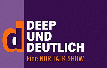 deep und deutlich