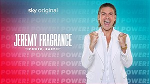 "Jeremy Fragrance - Power, Baby!" bei Sky