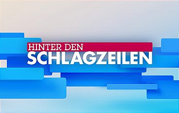 Hinter den Schlagzeilen