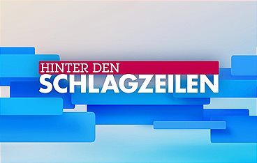 Hinter den Schlagzeilen