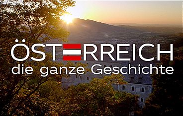 Österreich - Die ganze Geschichte