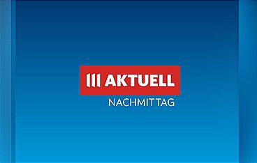 ORF III AKTUELL am Nachmittag