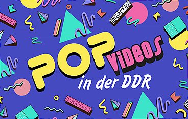 Popvideos in der DDR