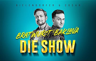 Bratwurst & Baklava - Die Show