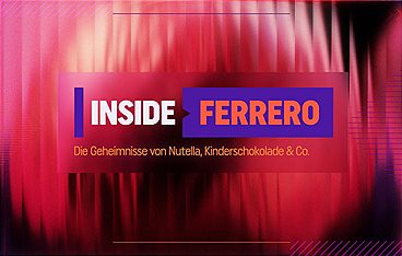 Inside FERRERO - Die Geheimnisse von Nutella, Kinder Schokolade & Co.