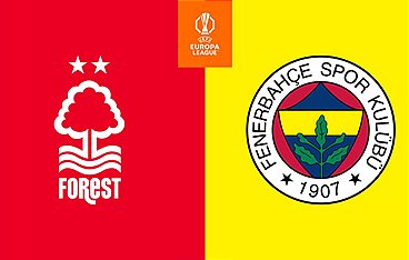 UEFA Europa League: Nottingham Forest - Fenerbahce Istanbul