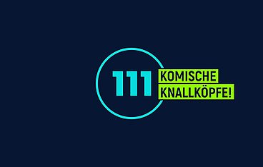 111 komische Knallköpfe!