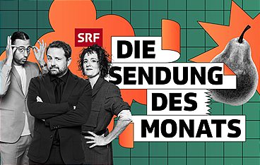 Die Sendung des Monats