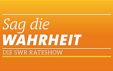 Sag die Wahrheit