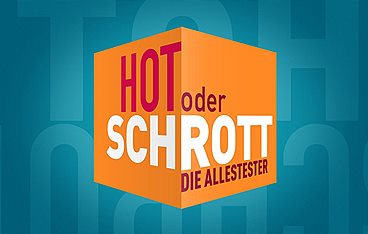 Hot oder Schrott - Die Allestester